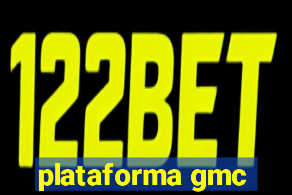 plataforma gmc